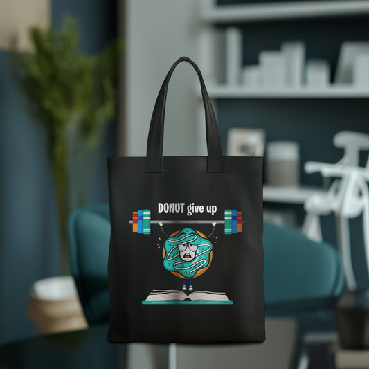Tote Bag- DONUT Give Up