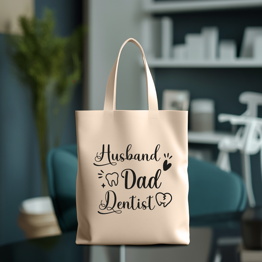 Tote Bag - Husband, Dad, Dentist